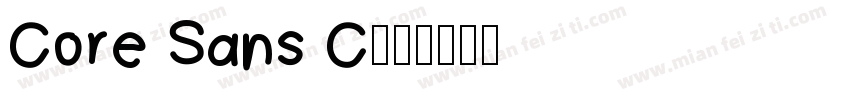 Core Sans C字体转换